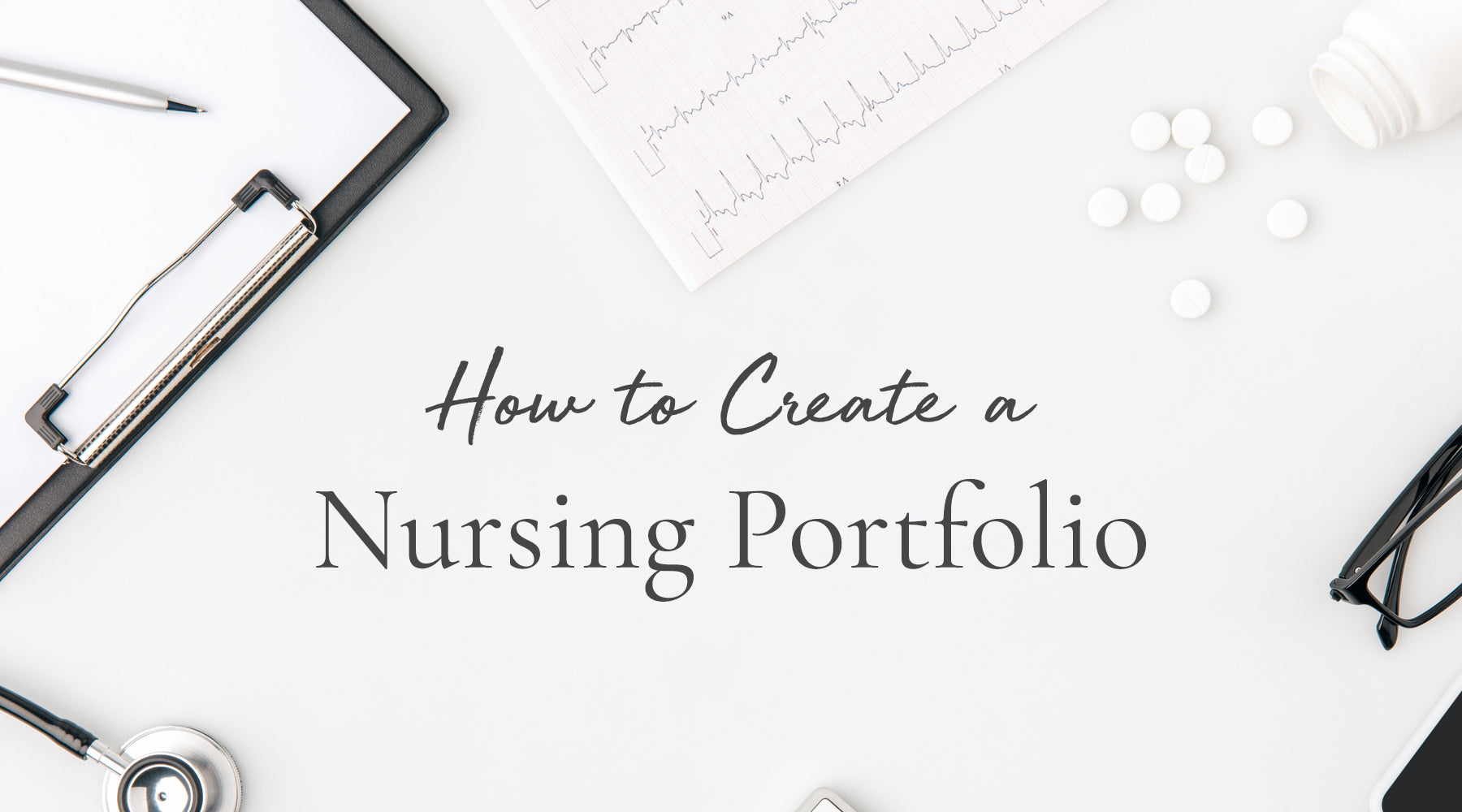how to create a nursing portfolio that stands out
